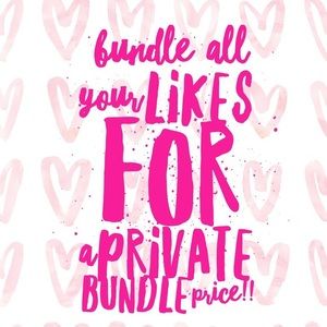 Make a bundle and I will give a special price!